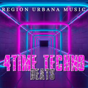 Time 4 Techno Beats by Region Urbana Music
