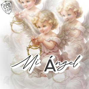 Mi Angel by Gran Figura