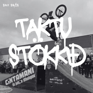 Taktu stökkið by BMX BRÓS