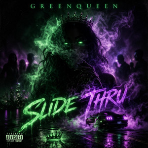 Slide Thru by GreenQueen