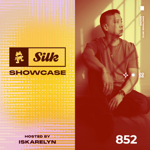 Monstercat Silk Showcase — Monstercat Silk Showcase 852 (Hosted by Iskarelyn) (2026)