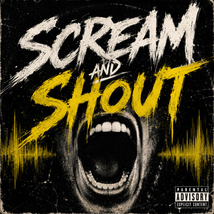 SCREAM AND SHOUT by Randal!Pink