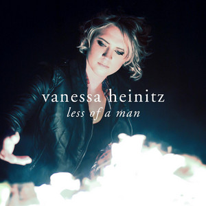 Less of a Man by Vanessa Heinitz