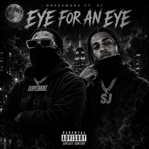 Eye For An Eye by dopesmoke, SJ