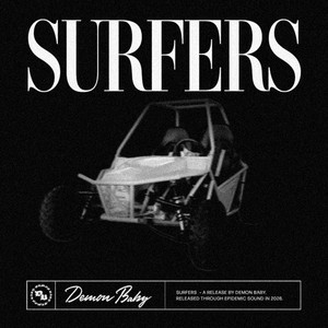 SURFERS by Demon Baby