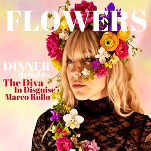 Flowers by The Diva in Disguise, Dinner Delights, Marco Rollo
