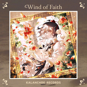 Wind of Faith by KALANCHOE RECORDS