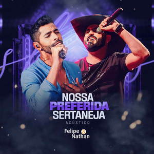 Felipe Camargo - Nossa Preferida Sertaneja