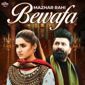 Mazhar Rahi - Bewafa