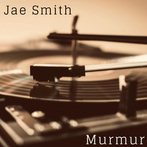 Jae Smith - Drop the Needle Again