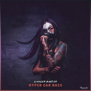 Hyper Car Bass by Ganger Baster