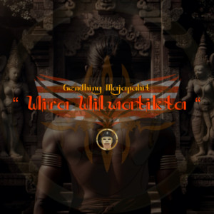Enpras - Wira Wilwatikta Gendhing Majapahit