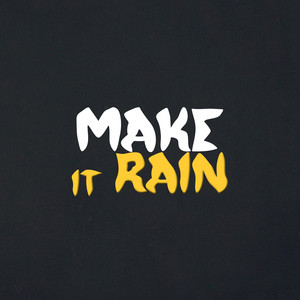 Make It Rain by 012, Duzz