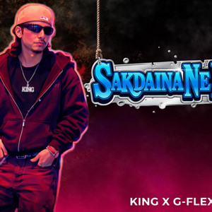 King Official - Sakdaina Ne Feri (feat. G-Flex)