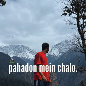 Pahadon Mein Chalo by DeRAWAT