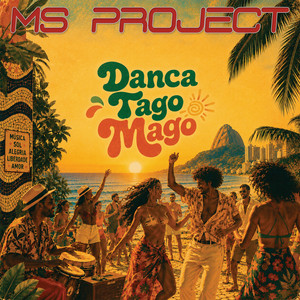 Danca Tago Mago - Rework Edit by Ms Project
