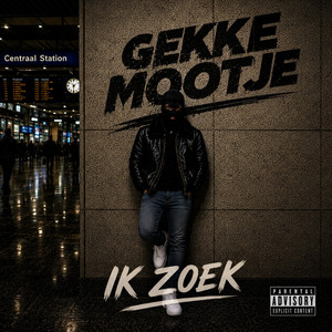 Ik zoek by Gekke Mootje