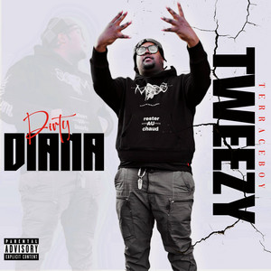 TerraceBoy Tweezy - Dirty Diana