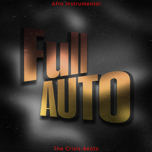 The Crisis-Beatz - Full Atuo