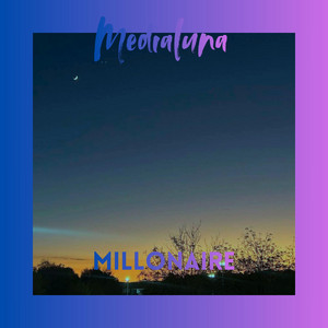 Medialuna by MILLONAIRE ON THE BEAT