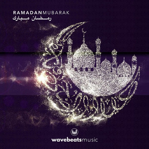 WavebeatsMusic - Ramadan Mubarak