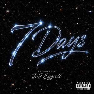 7 Days by DJ Eggroll