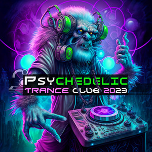 Psychedelic Trance Club 2023 album