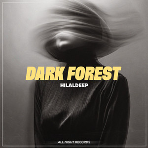 HilalDeep - Dark Forest