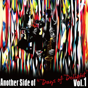 Another Side of "Days of Delight" vol.1 — Various Artists