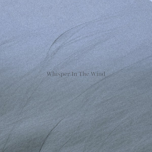 Whisper in the Wind by Deeps