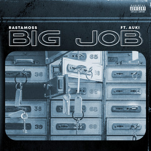 Big Job by Rastamoss, Auki