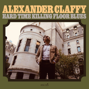 Hard Time Killing Floor Blues (Live) — Alexander Claffy