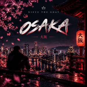 Osaka by NIEVE THE GOAT