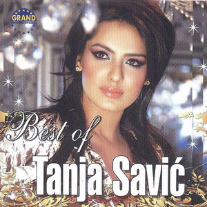 Tako Mi Treba – Musik und Lyrics von Tanja Savic | Spotify