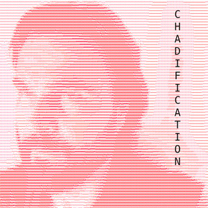 Chadification cover art