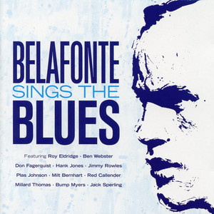 Hallelujah I Love Her So by Harry Belafonte