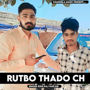 Rutbo Thado Ch by Rishi Raj Gurjar