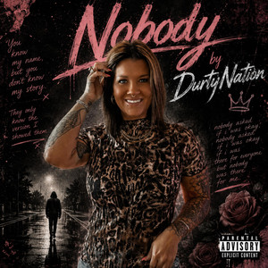 Nobody by Durty Nation