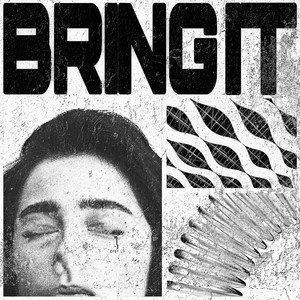 BRING IT by HXLLGANG