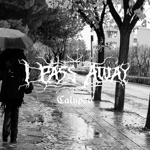 I Pass Away - Calypso