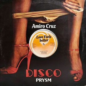 Love Feels Better by Amiro Cruz