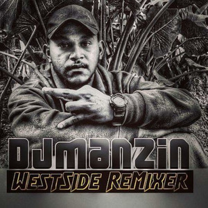 DJ Manzin - Nasi Dredre Ga (Westside Remix)