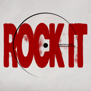 Rock It by Sebastian Konrad, Mike The Connector