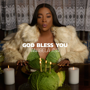 God Bless You by Anabela Aya