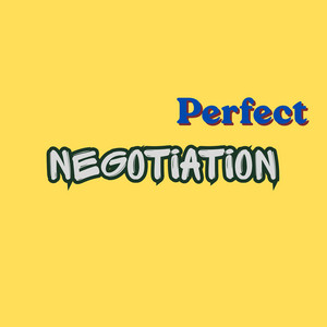 Perfect Negotiation by Jackph