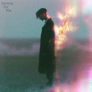 Burning For You by Code Melancholia