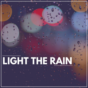 Light the Rain album