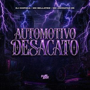 Automotivo Desacato
