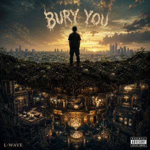 Bury You by L-Wave