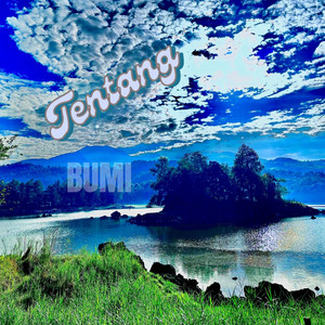 Tentang Bumi by Adara Laisha